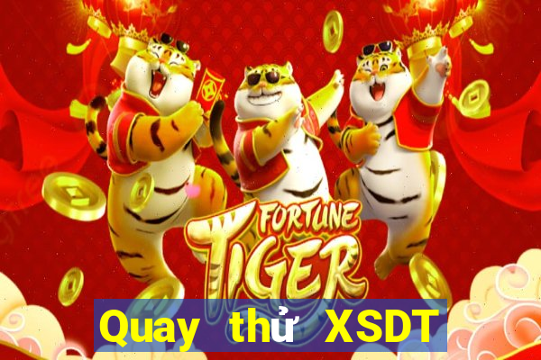 Quay thử XSDT ngày 22