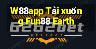 W88app Tải xuống Fun88 Earth