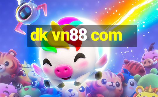 dk vn88 com