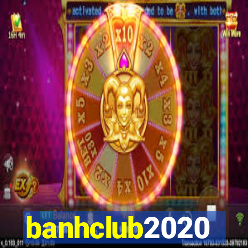 banhclub2020