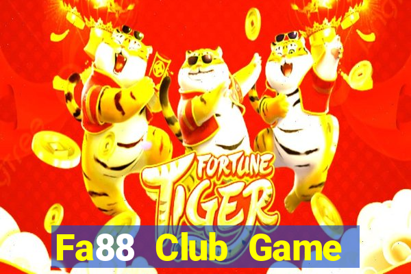 Fa88 Club Game Bài B88