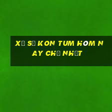 xổ số kon tum hôm nay chủ nhật