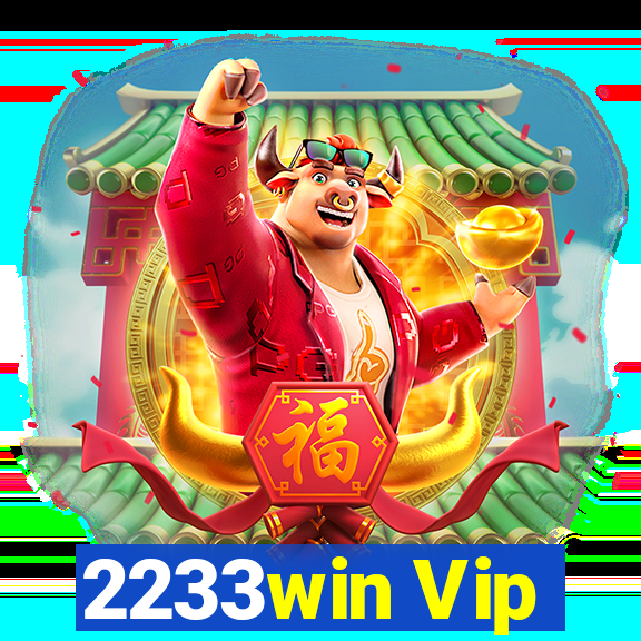 2233win Vip