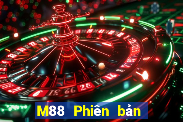 M88 Phiên bản mới nhất Tải về