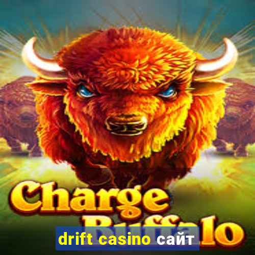 drift casino сайт