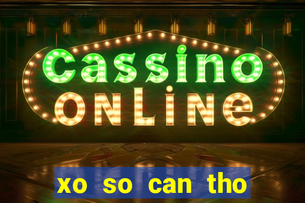 xo so can tho dong nai