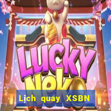 Lịch quay XSBN ngày 16