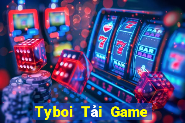 Tyboi Tải Game Bài Đổi Thưởng