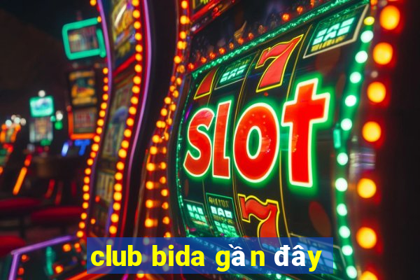 club bida gần đây