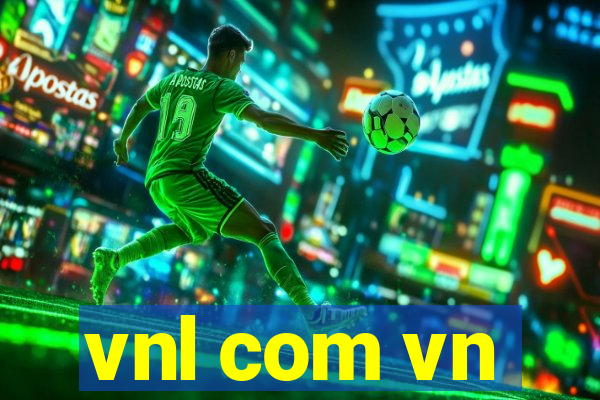 vnl com vn