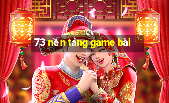 73 nền tảng game bài