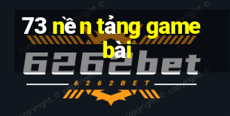 73 nền tảng game bài