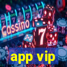 app vip