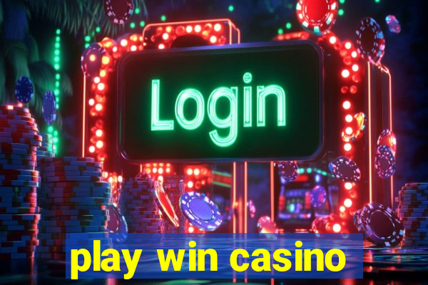 play win casino