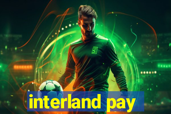 interland pay