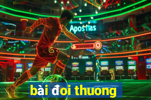 bai doi thuong