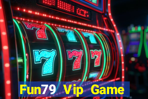 Fun79 Vip Game Bài 3C