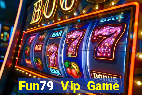 Fun79 Vip Game Bài 3C