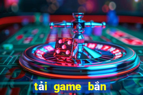 tai game ban ca hoang kim