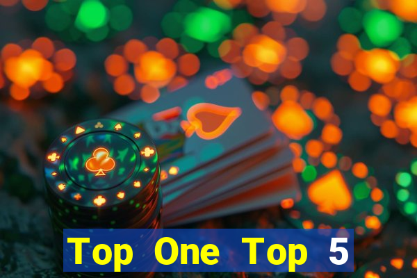 Top One Top 5 Game Bài Đổi Thưởng