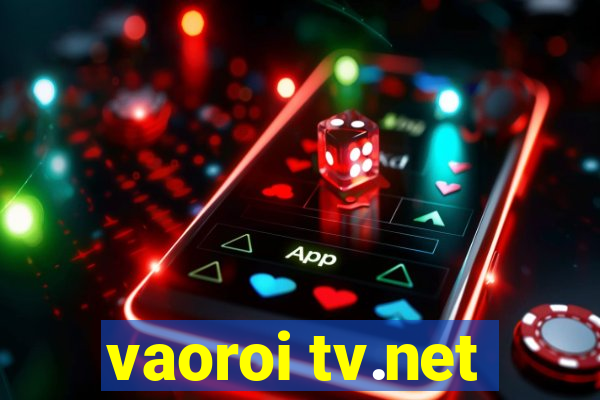 vaoroi tv.net