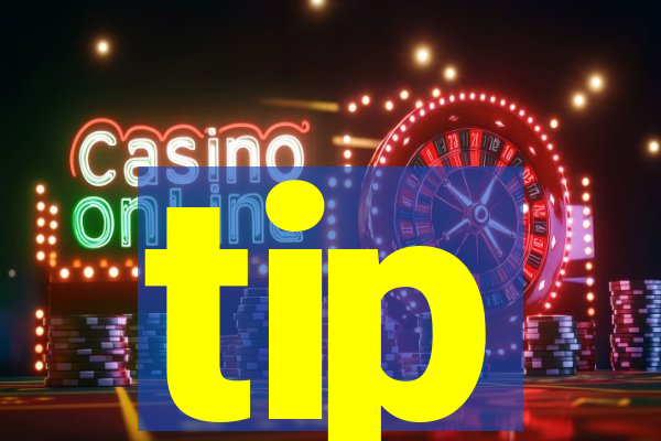 tip