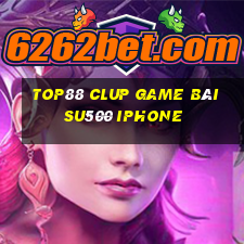 Top88 Clup Game Bài Su500 Iphone