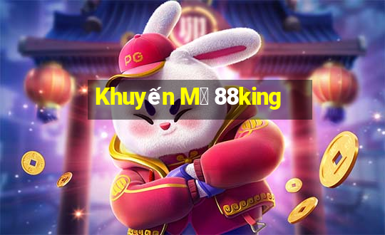 Khuyến M㣩 88king