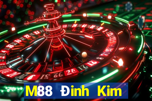 M88 Đinh Kim Tải về