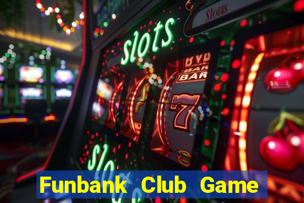 Funbank Club Game Bài Son