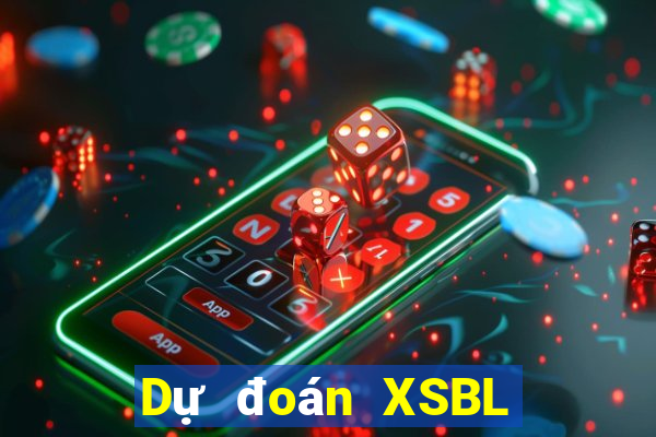 Dự đoán XSBL ngày 27