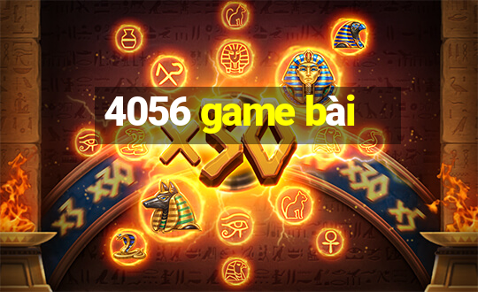 4056 game bài