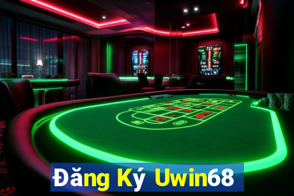 Đăng Ký Uwin68