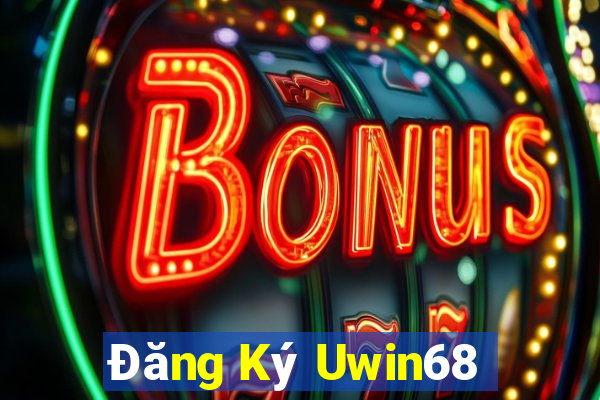 Đăng Ký Uwin68