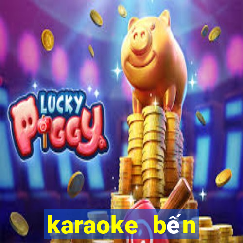 karaoke bến thượng hải