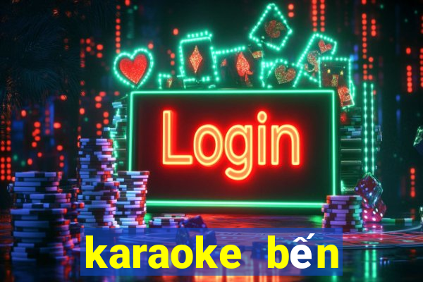 karaoke bến thượng hải