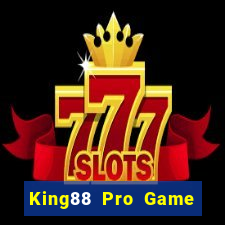 King88 Pro Game The Bài Hay Nhất 2021