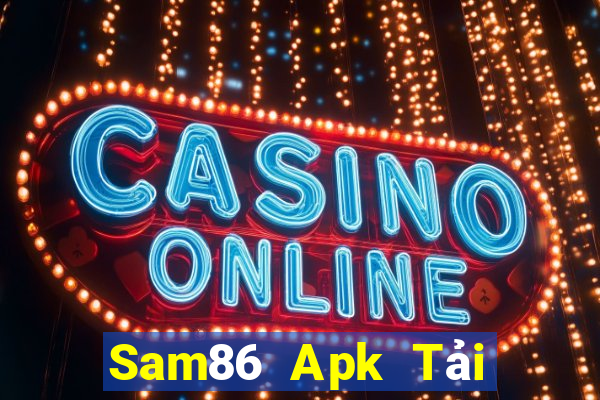 Sam86 Apk Tải Game Bài Go88