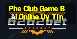 Phe Club Game Bài Online Uy Tín