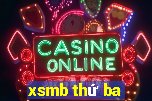 xsmb thứ ba