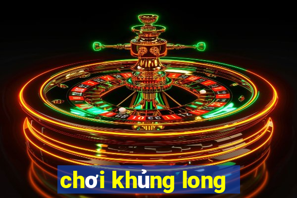 chơi khủng long