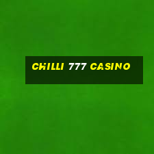 chilli 777 casino