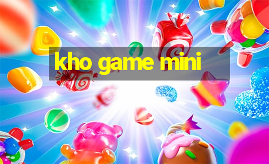 kho game mini