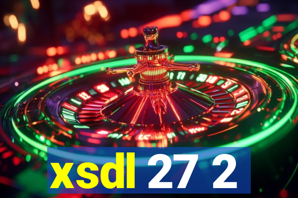 xsdl 27 2