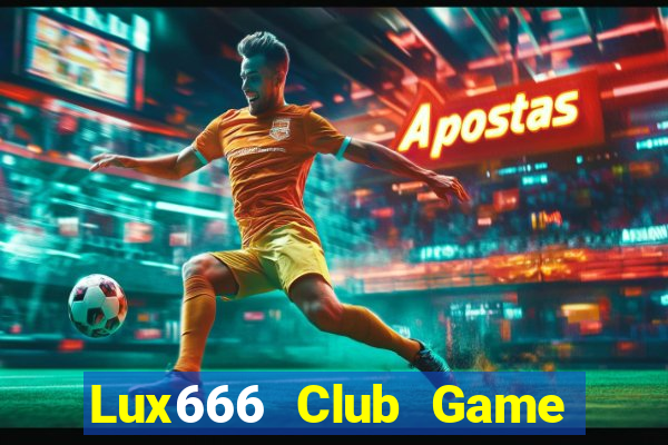 Lux666 Club Game Bài Poker