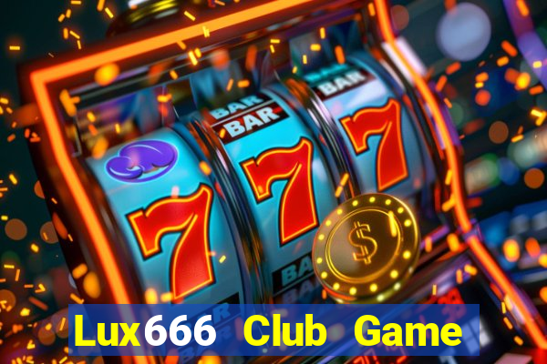 Lux666 Club Game Bài Poker