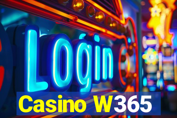 Casino W365