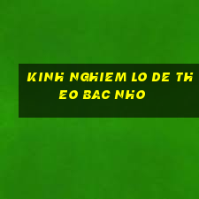 kinh nghiem lo de theo bac nho