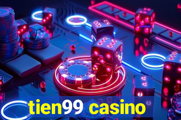 tien99 casino