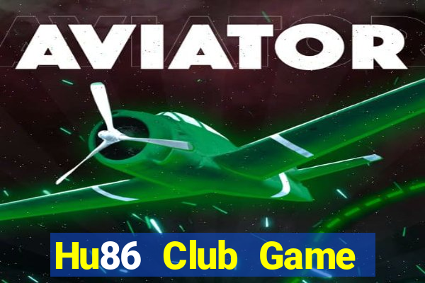 Hu86 Club Game Bài 3 Cây Đổi Thưởng